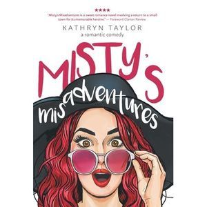 Misty's Misadventures -- Kathryn Taylor